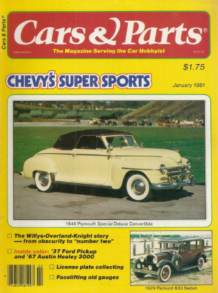 CARS & PARTS 1981 JAN - 48 PLYMOUTH, A H 3000, 29 PACKARD, CHEVY SS